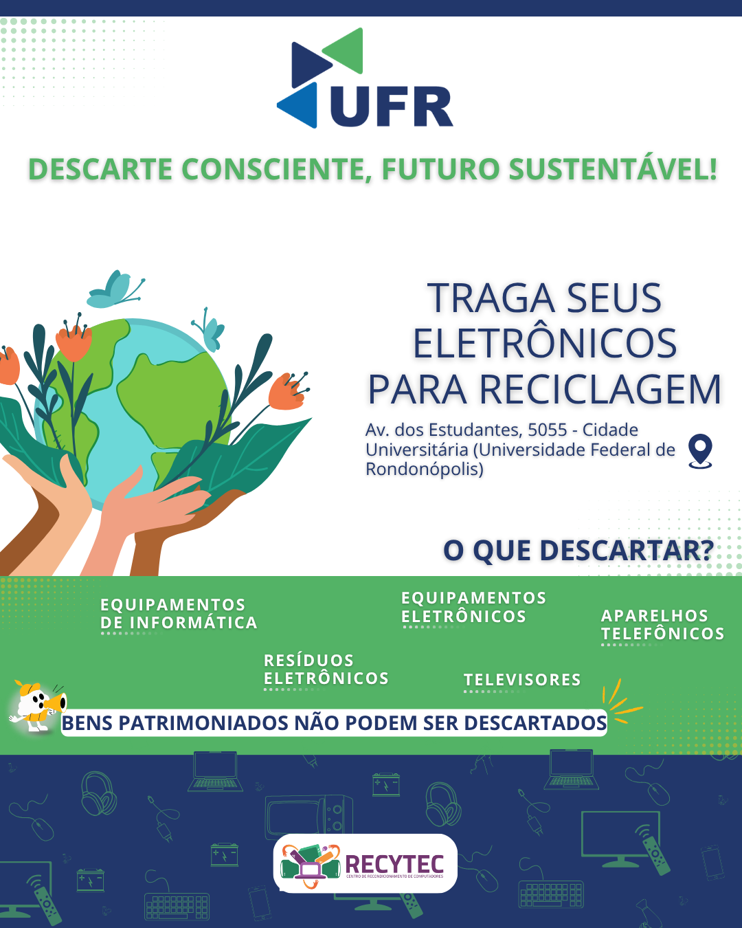 UFR reforça ações sustentáveis com campanha de coleta de lixo eletrônico – RECYTEC